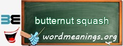 WordMeaning blackboard for butternut squash